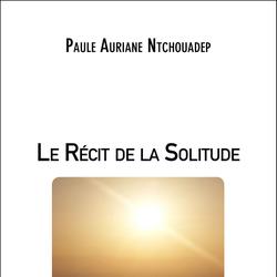 Le Récit de la Solitude