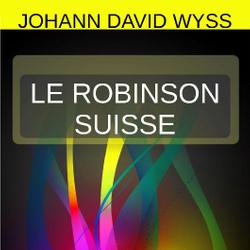 LE ROBINSON SUISSE