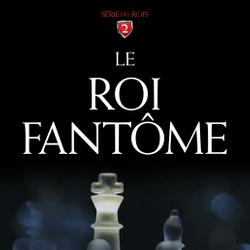 Le roi fantôme