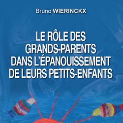 Le rôle des grands-parents dans l’épanouissement de leurs petits-enfants