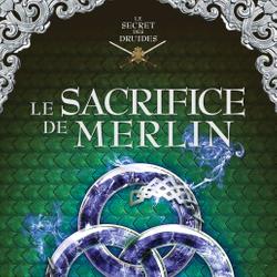 Le sacrifice de Merlin