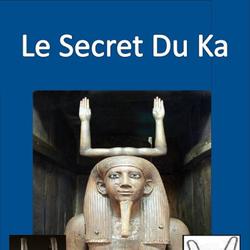 Le Secret Du Ka