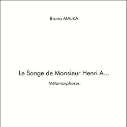 Le Songe de Monsieur Henri A...