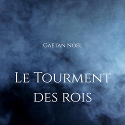 Le Tourment des rois, Livre I, Partie II