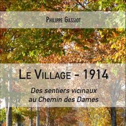 Le village – 1914 : Des sentiers vicinaux au Chemin des Dames