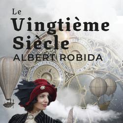 Le Vingtième Siècle