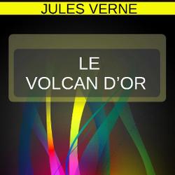 LE VOLCAN D'OR