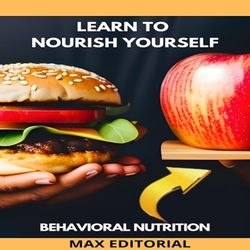 Learn to Nourish Yourself