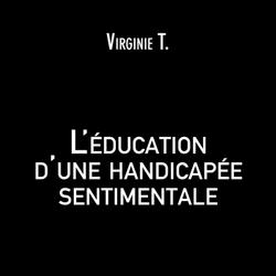 L'éducation d'une handicapée sentimentale