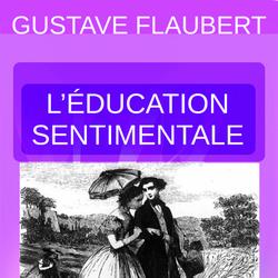 L’ÉDUCATION SENTIMENTALE