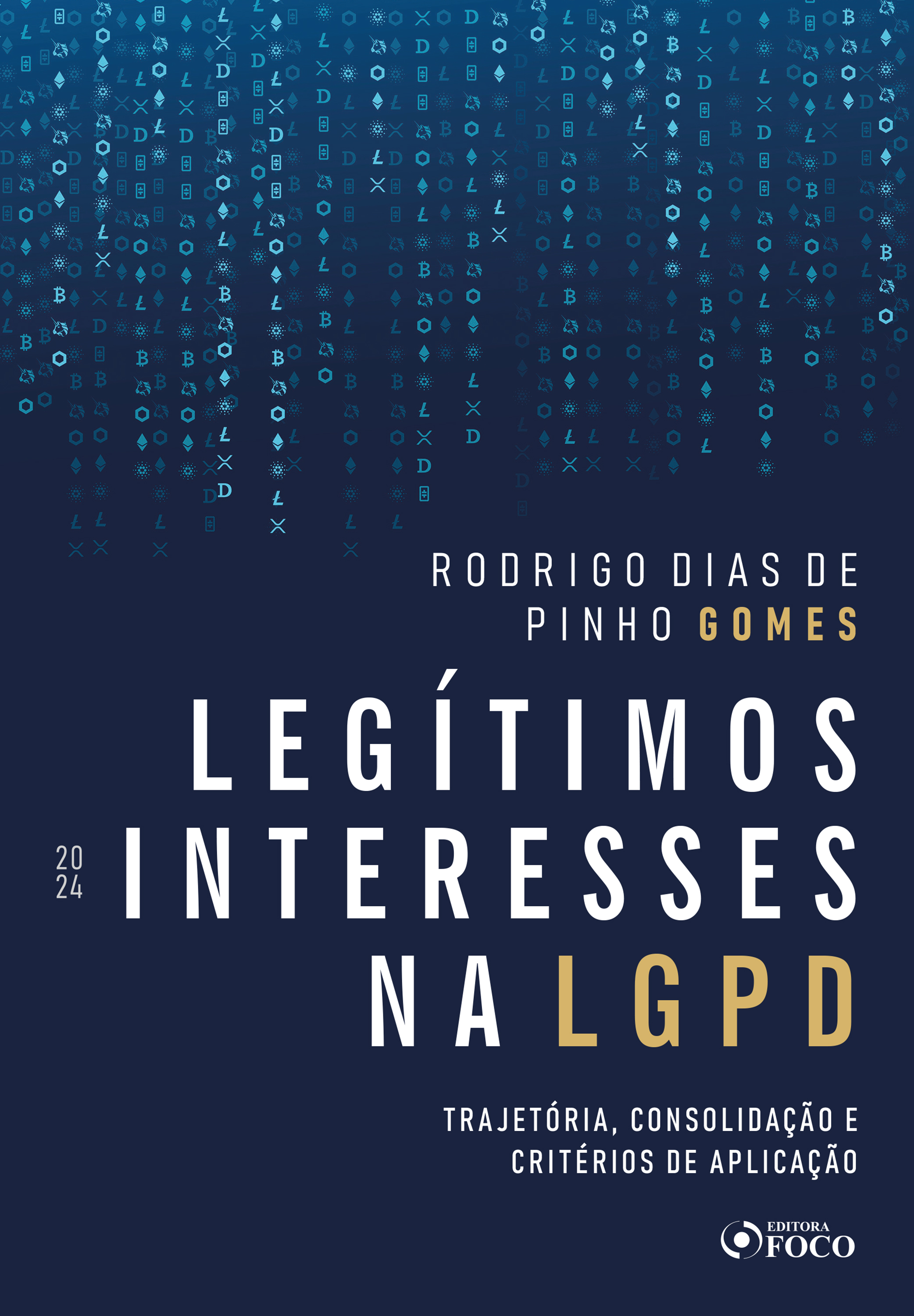 Legítimos Interesses na LGPD - 1ª Ed - 2024