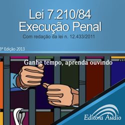 Lei 7210/84 Lei de Execução Penal