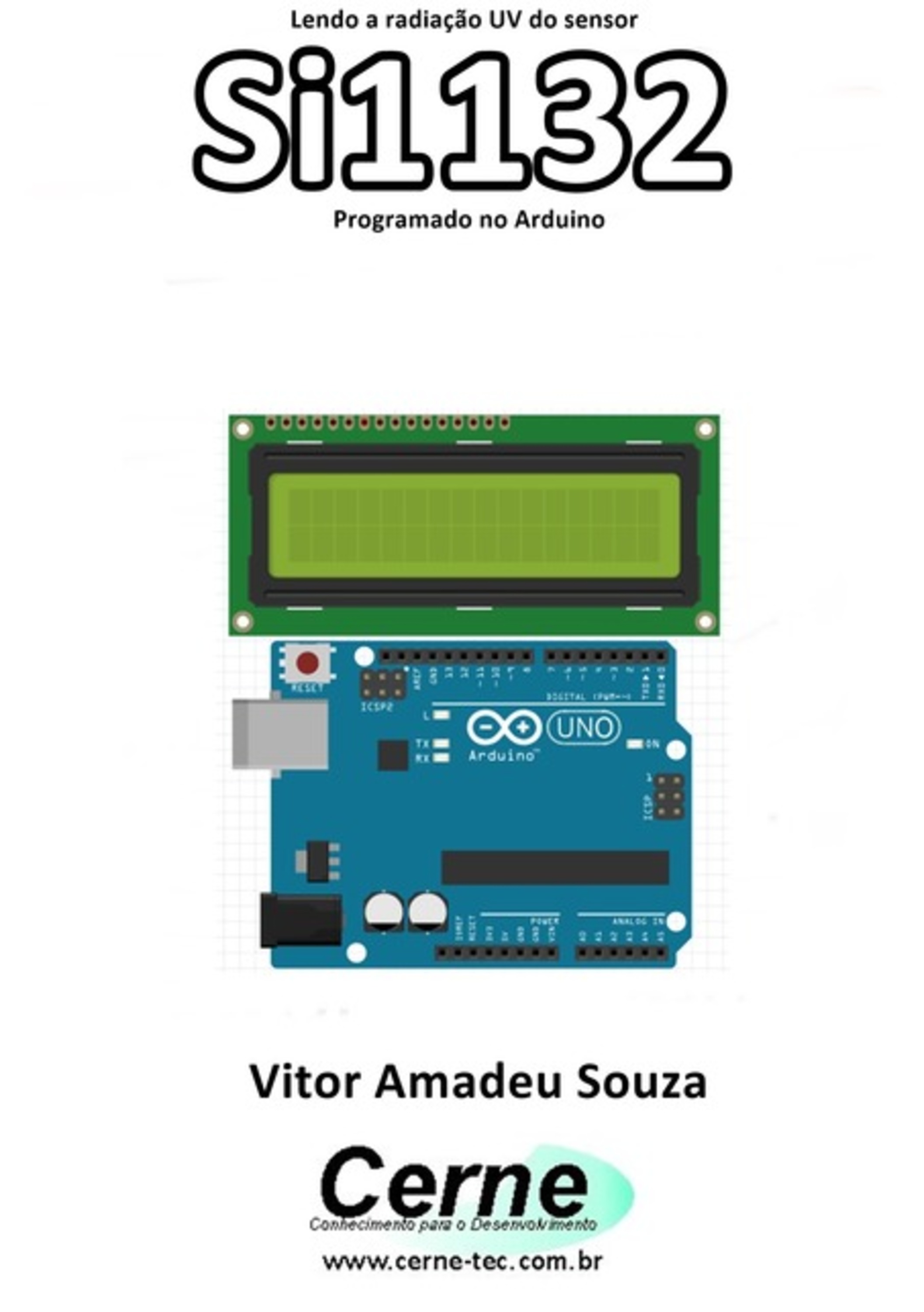 Lendo A Radiação Uv Do Sensor Si1132 Programado No Arduino