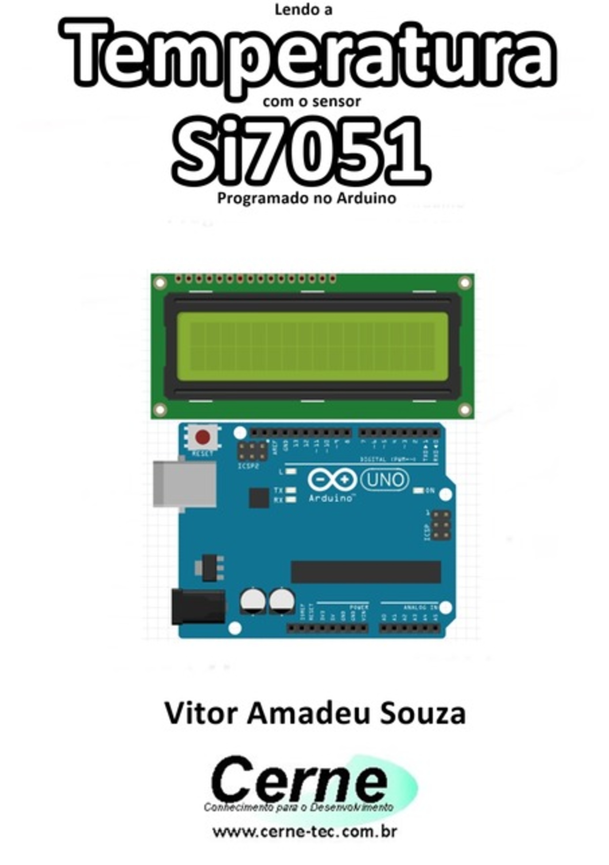 Lendo A Temperatura Com O Sensor Si7051 Programado No Arduino