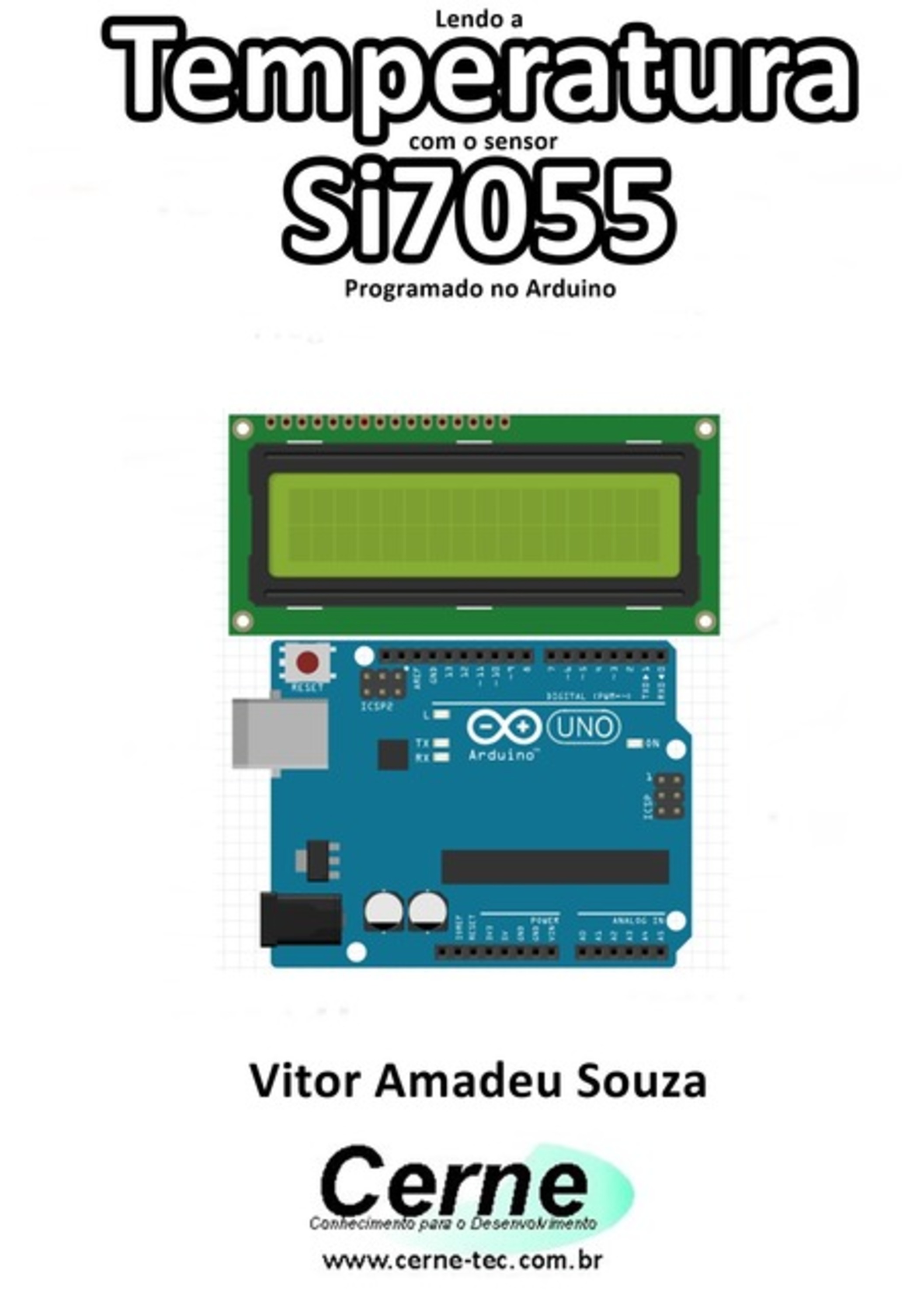 Lendo A Temperatura Com O Sensor Si7055 Programado No Arduino