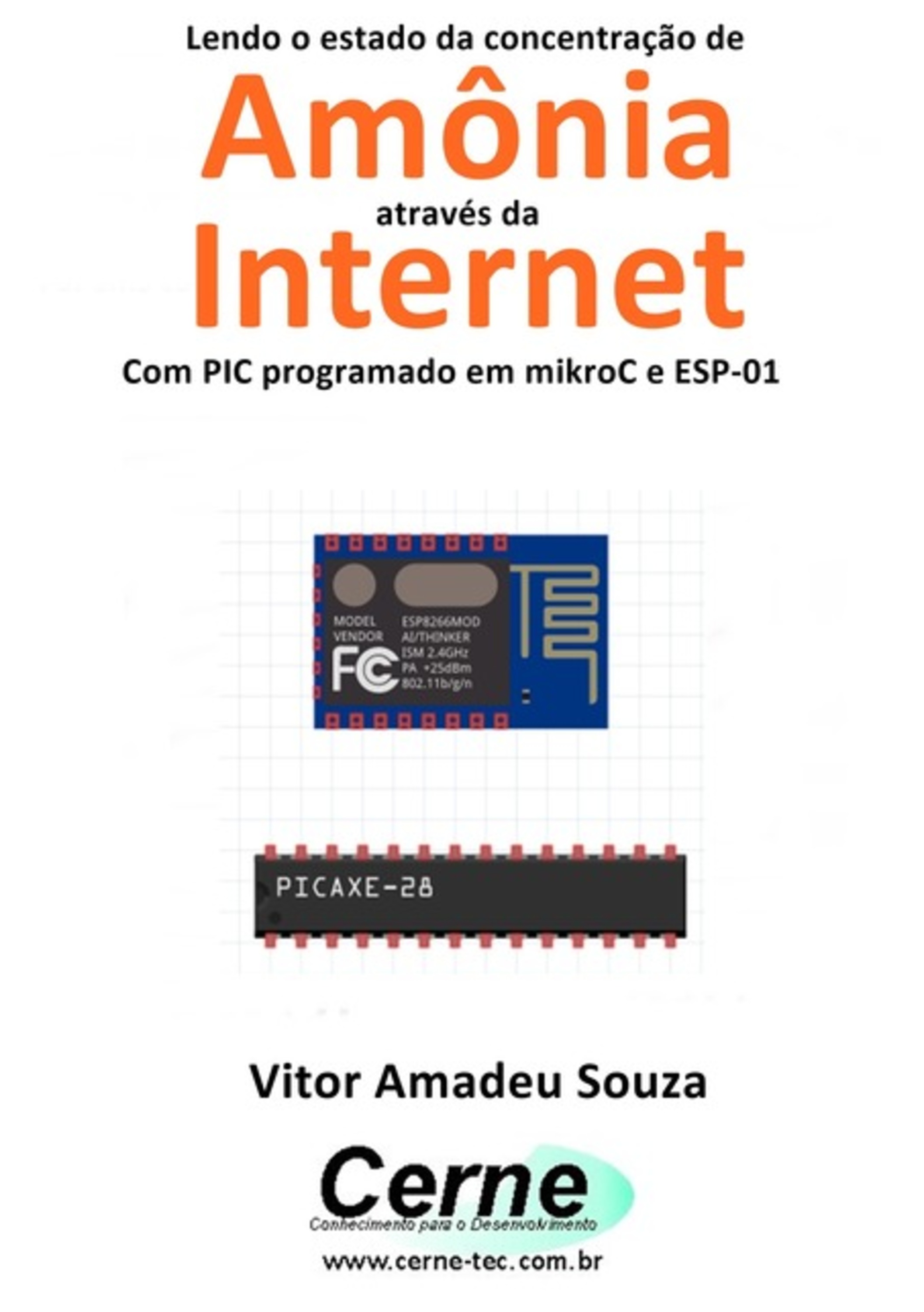 Lendo O Estado Da Concentração De Amônia Através Da Internet Com Pic Programado Em Mikroc E Esp-01