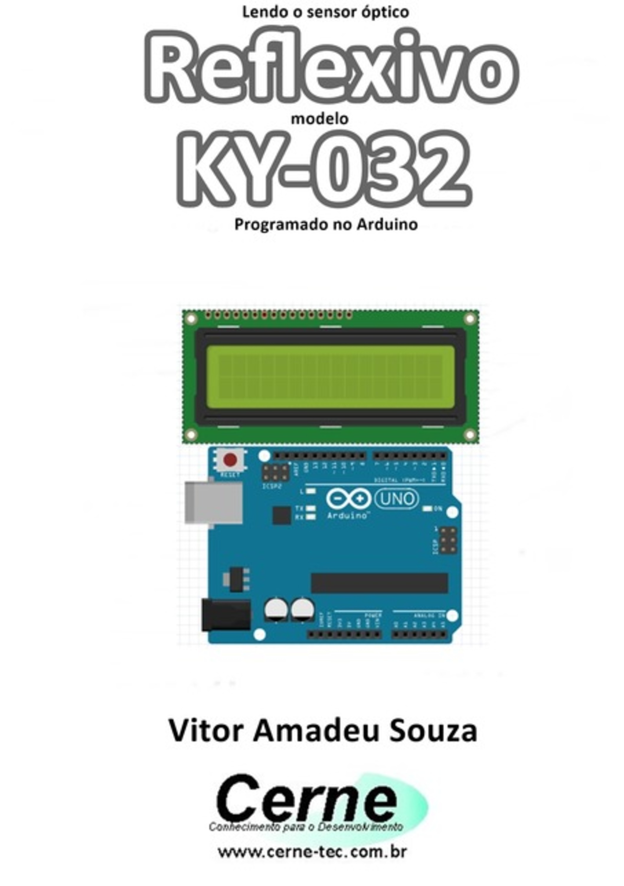 Lendo O Sensor Óptico Reflexivo Modelo Ky-032 Programado No Arduino