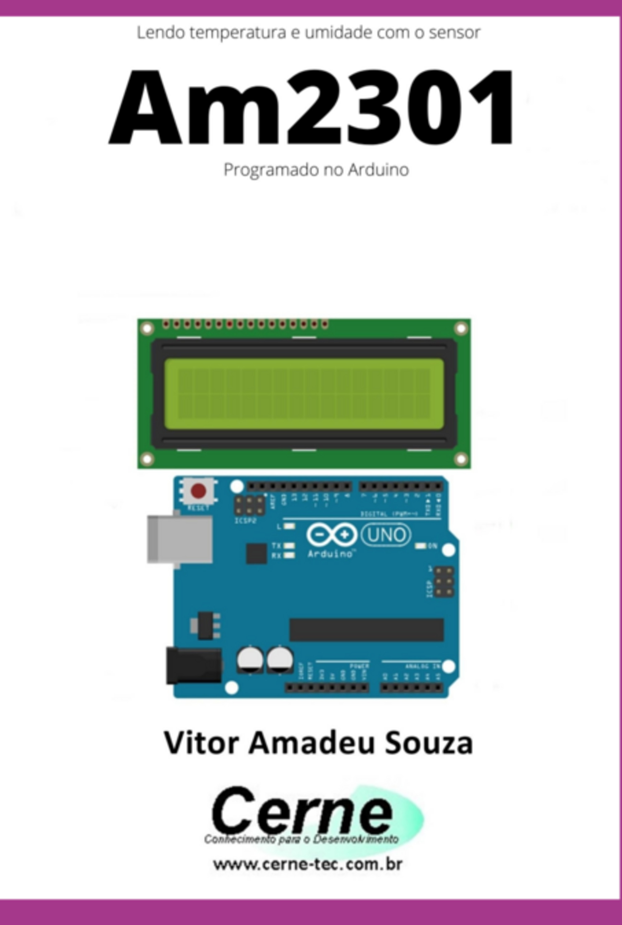 Lendo Temperatura E Umidade Com O Sensor Am2301 Programado No Arduino