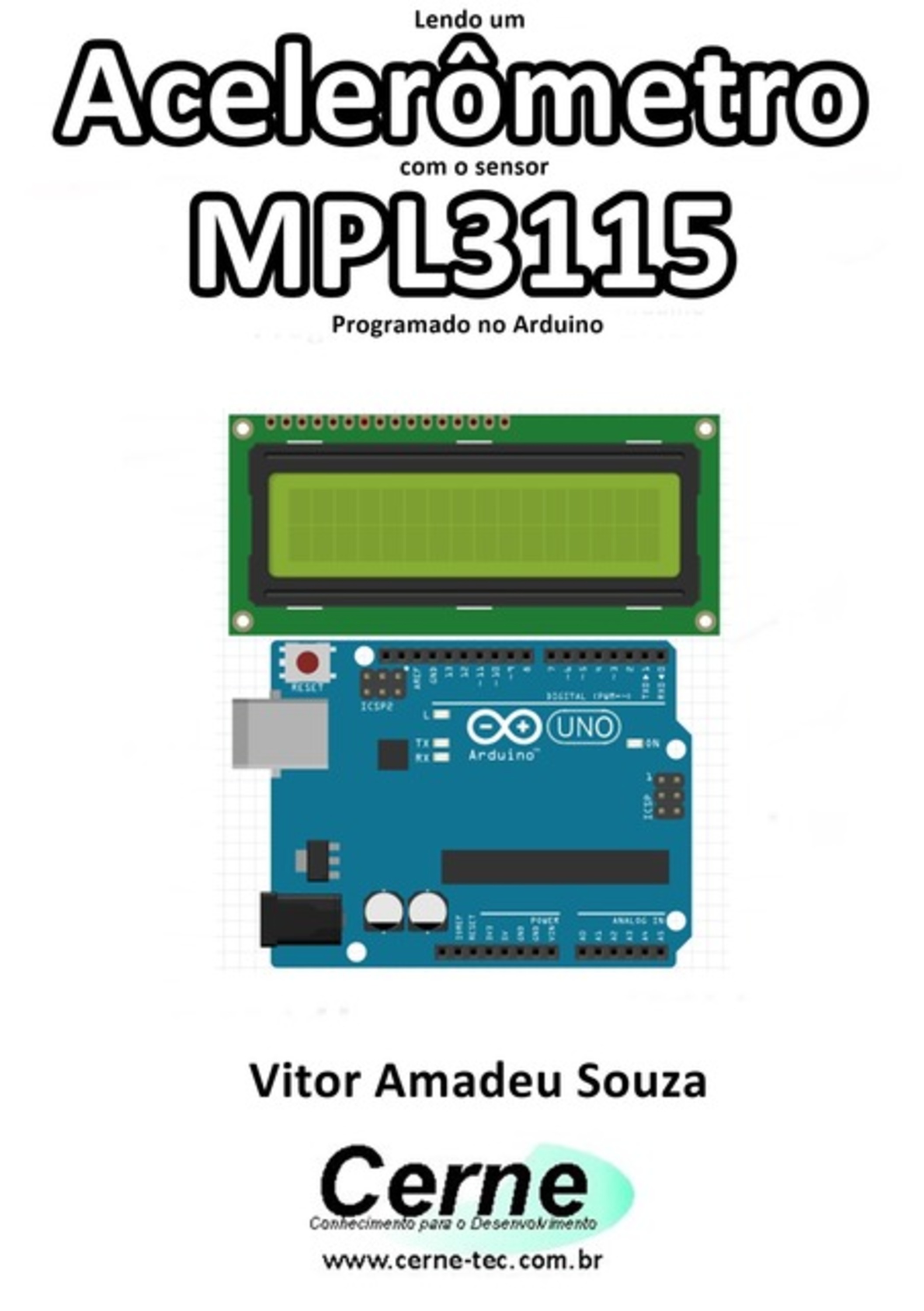 Lendo Um Acelerômetro Com O Sensor Mpl3115 Programado No Arduino