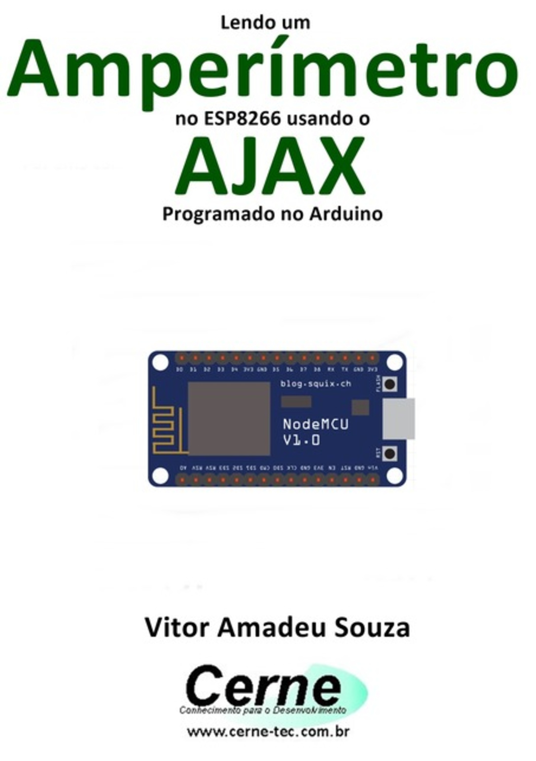 Lendo Um Amperímetro No Esp8266 Usando O Ajax Programado No Arduino