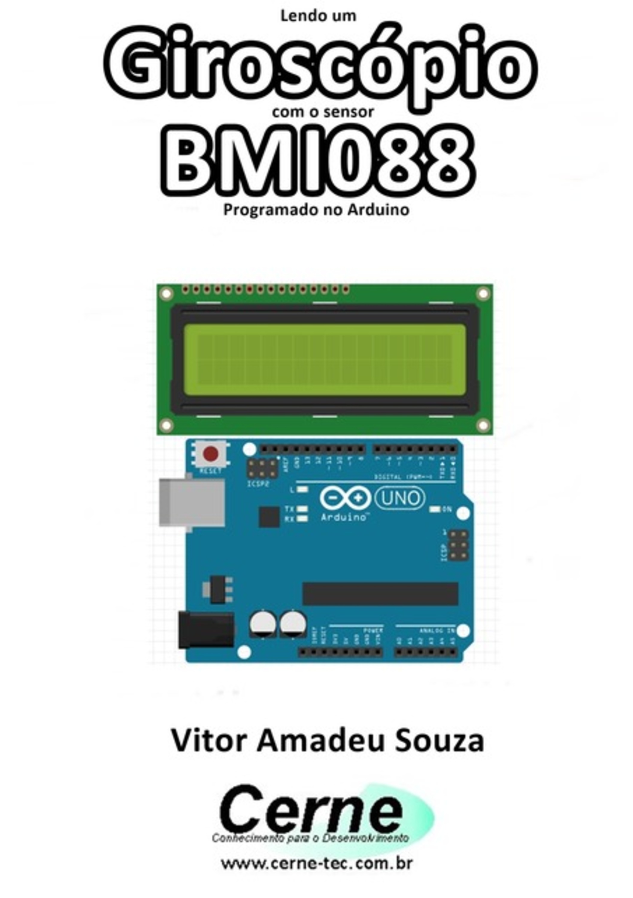 Lendo Um Giroscópio Com O Sensor Bmi088 Programado No Arduino