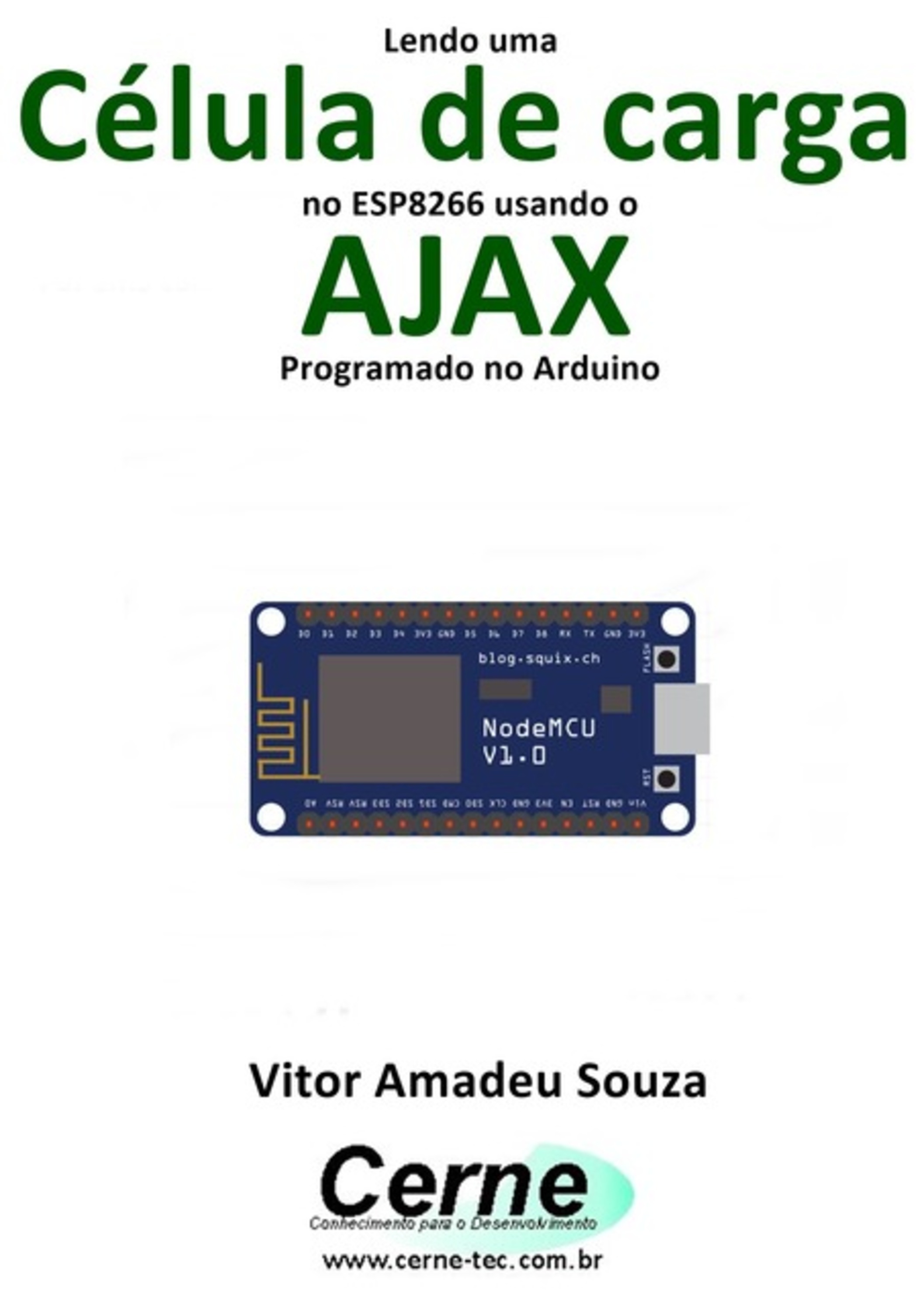 Lendo Uma Célula De Carga No Esp8266 Usando O Ajax Programado No Arduino