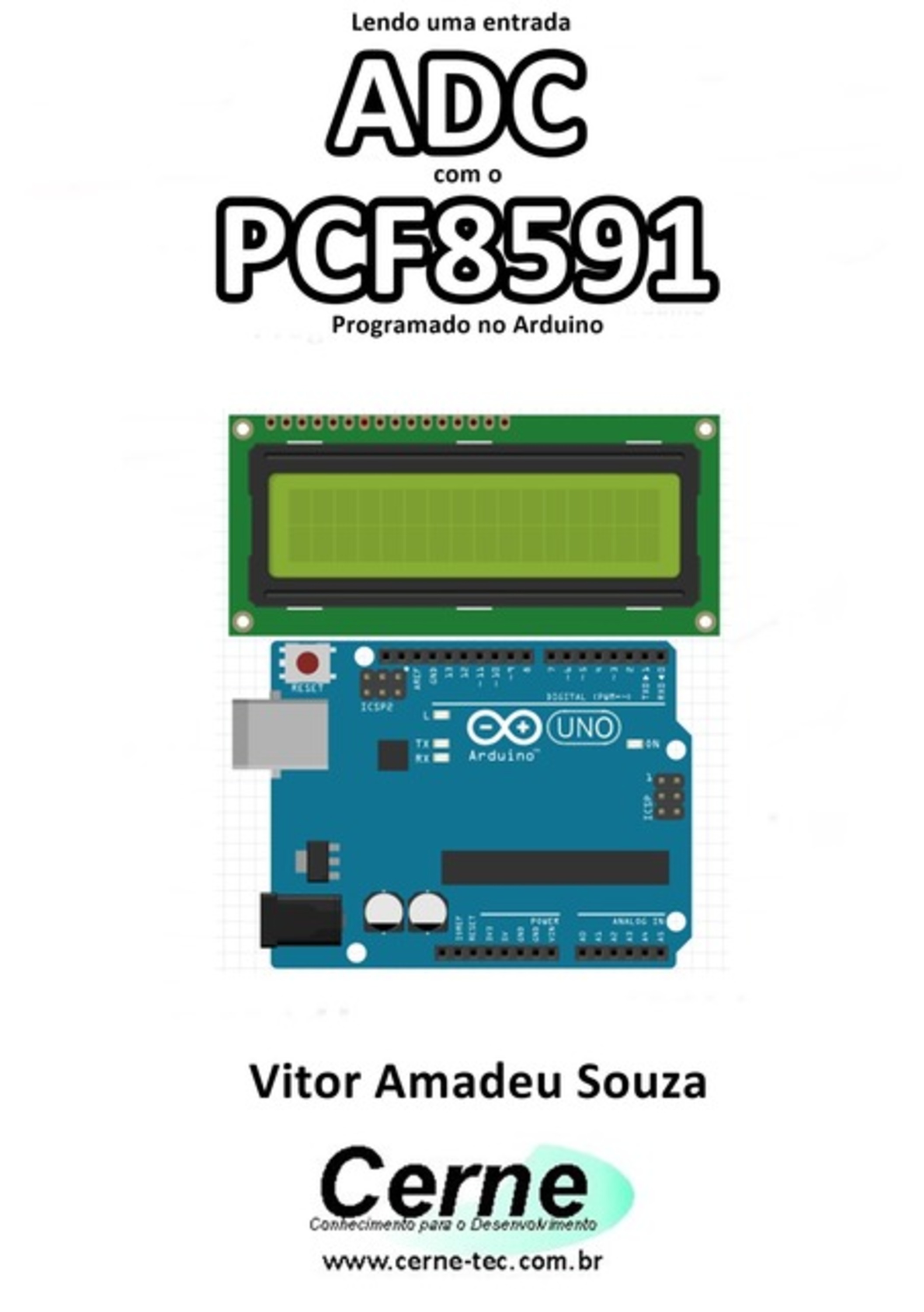 Lendo Uma Entrada Adc Com O Pcf8591 Programado No Arduino