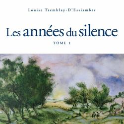 Les années du silence, tome 1