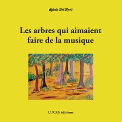 Les arbres qui aimaient faire de la musique