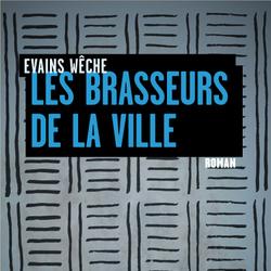 Les brasseurs de la ville