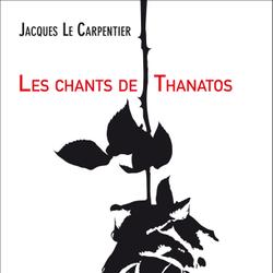 Les chants de Thanatos