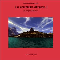 Les chroniques d'Esperia 3