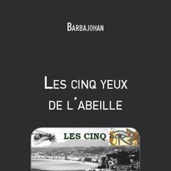 Les cinq yeux de l'abeille