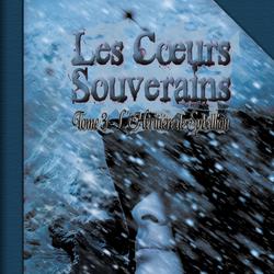 Les Cœurs Souverains Tome 3 - L'Héritière de Sybellion