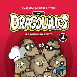 Les dragouilles 4 - Les rouges de Tokyo