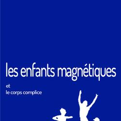 Les enfants magnétiques