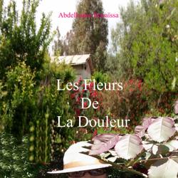 Les Fleurs de la Douleur