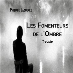 Les Fomenteurs de l'Ombre