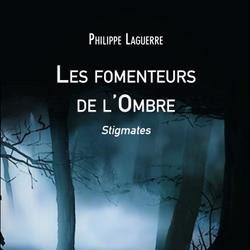 Les fomenteurs de l'Ombre