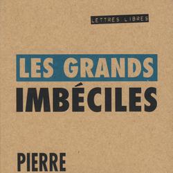 Les grands imbéciles