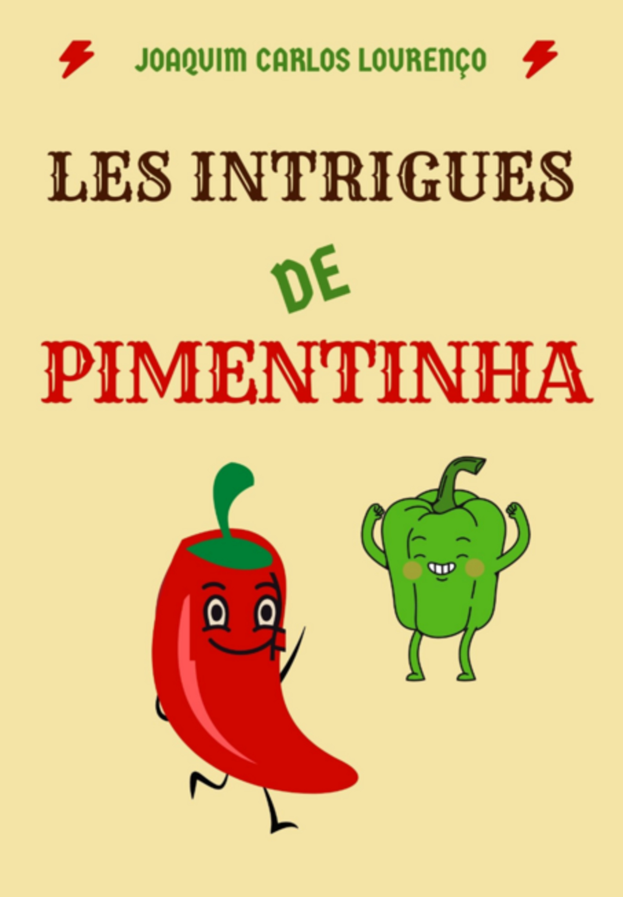 Les Intrigues De Pimentinha