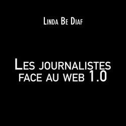 Les journalistes face au web 1.0