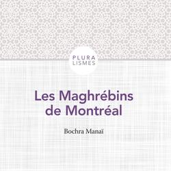 Les Maghrébins de Montréal