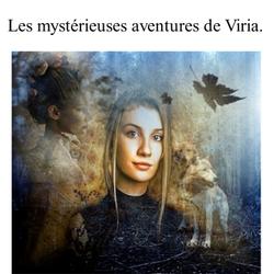 Les mystérieuses aventures de Viria