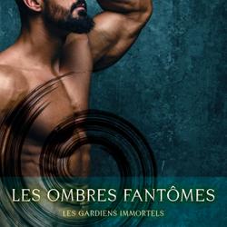 Les ombres fantômes