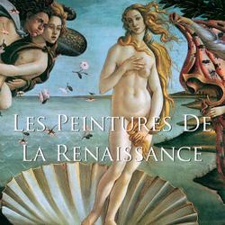 Les Peintures de la Renaissance