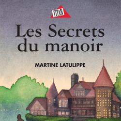 Les Secrets du manoir