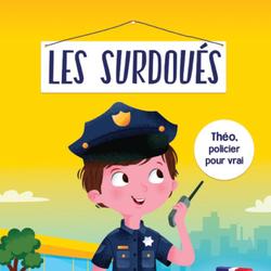 Les surdoués: Théo, policier pour vrai