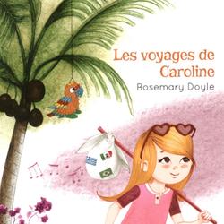 Les voyages de Caroline