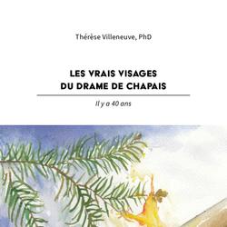 Les vrais visages du drame de Chapais